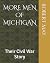 MORE MEN OF MICHIGAN: Their...