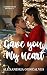 Gave You My Heart