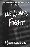 We Always Fight