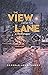 The View From the Lane and Other Stories by Deborah-Anne Tunney
