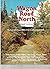 Wagon Road North : Saga of the Cariboo Gold Rush