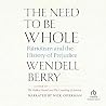 The Need to Be Wh...