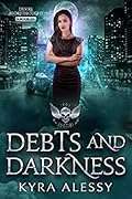 Debts and Darkness