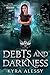 Debts and Darkness (Desire ...