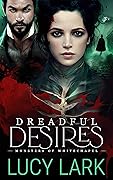 Dreadful Desires