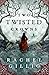 Two Twisted Crowns (The She...