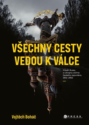 Všechny cesty vedou k válce (Hardcover)
