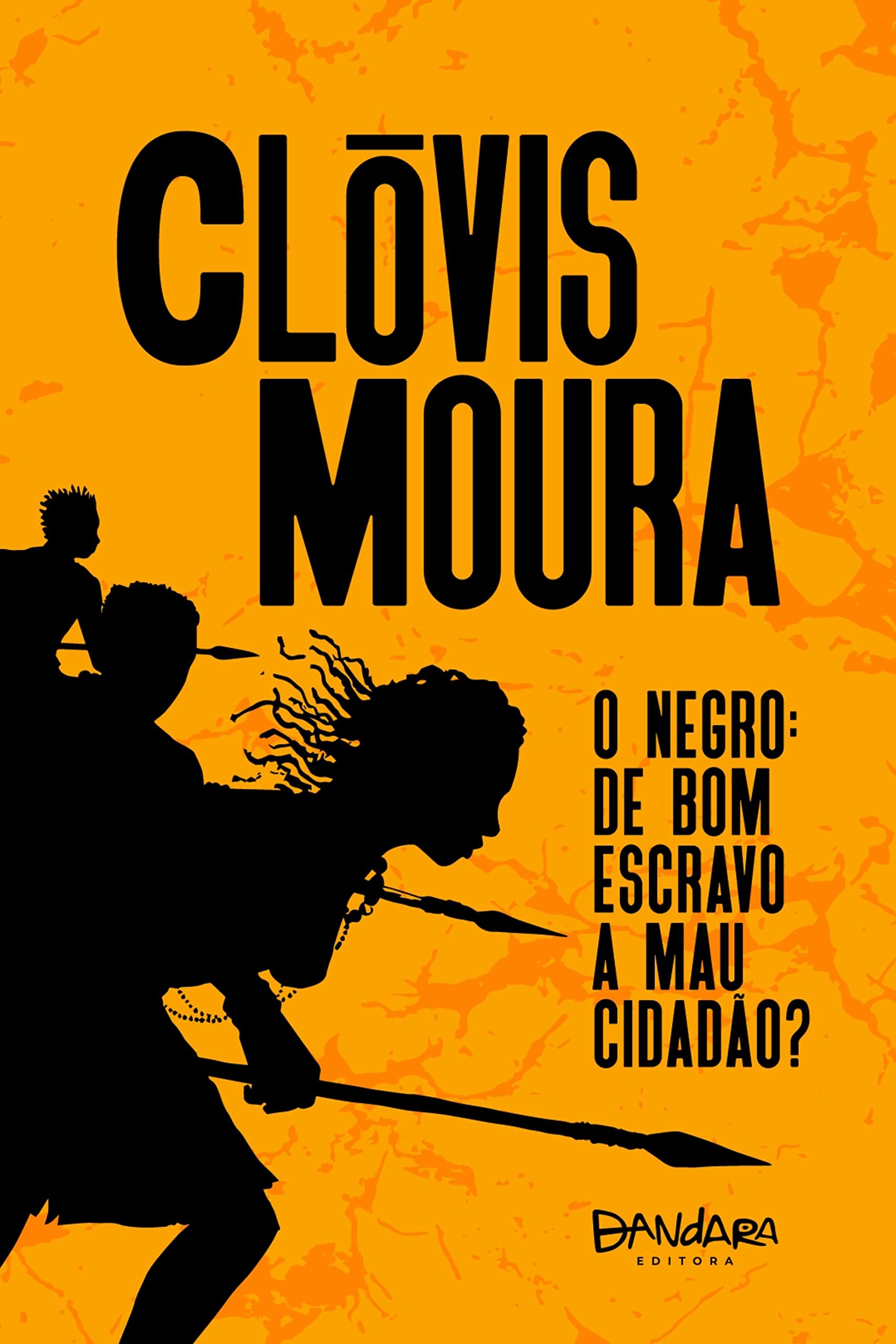 O Negro: de bom escravo a mau cidadão? (Kindle Edition)