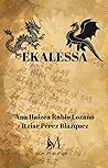 Ekalessa by Ana Haizea Rubio