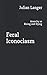 Feral Iconoclasm by Julian Langer