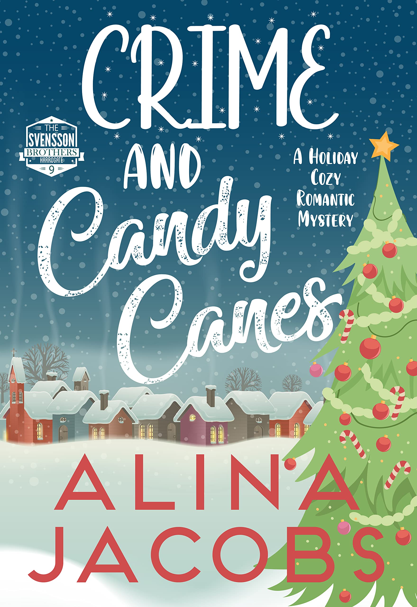 Crime and Candy Canes (The Svensson Brothers #9)