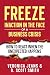 FREEZE: Inaction In The Fac...