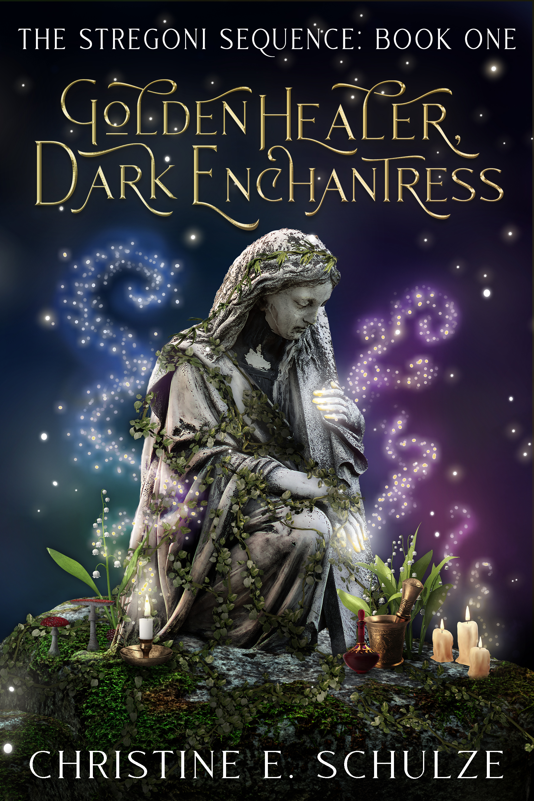 Golden Healer, Dark Enchantress (The Stregoni Sequence, #1)