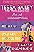 Tessa Bailey Book Set 1: Fix Her Up / Love Her or Lose Her / Tools of Engagement (Hot and Hammered)
