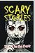 Scary Stories: To Tell in t...