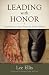 Leading with Honor by Lee Ellis