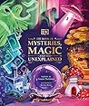 The Book of Mysteries, Magic, and the Unexplained by Tamara Macfarlane