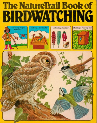 The NatureTrail Book of Birdwatching (Mass Market Paperback)
