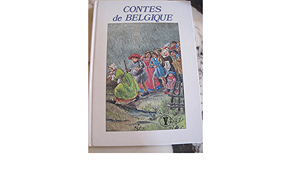 Contes de Belgique : récits du folklore belge (Hardcover)