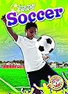 Soccer by Thomas K. Adamson Soccer by Thomas K. Adamson