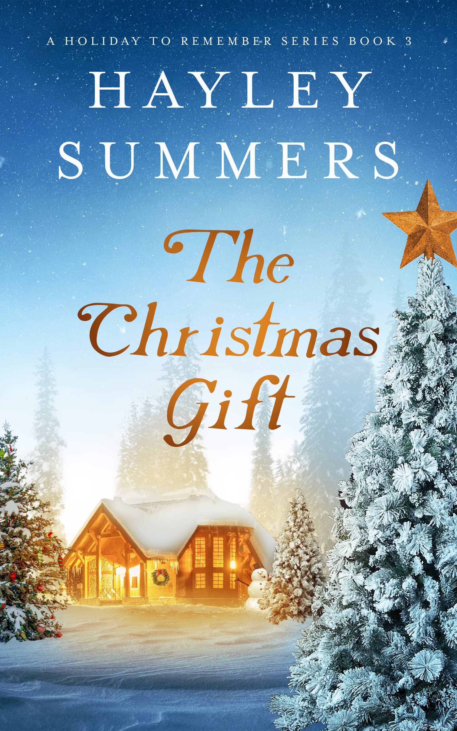 The Christmas Gift 3 (A Holiday To Remember Series Book 3)