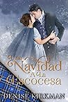 Una Navidad a la escocesa by Denise Kirkman