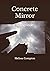 Concrete Mirror; Recognitio...