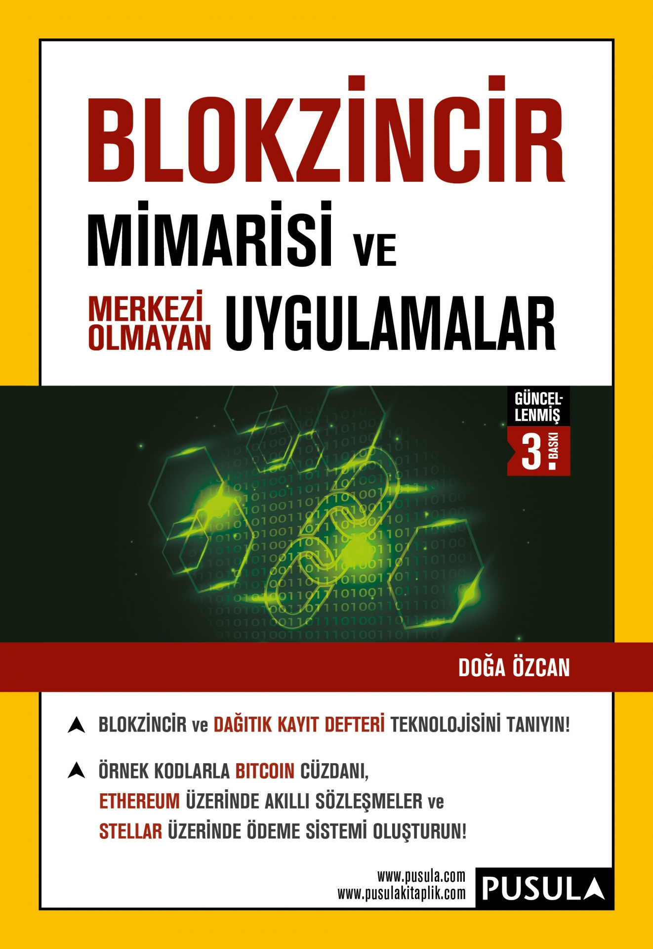 Blokzincir Mimarisi ve Merkezi Olmayan Uygulamalar (Paperback)