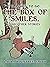 The Box of Smiles, and Othe...