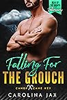 Falling For the Grouch by Carolina Jax