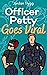 Officer Petty Goes Viral (St. Louis Saints & Sinners) by Jordan Trygg