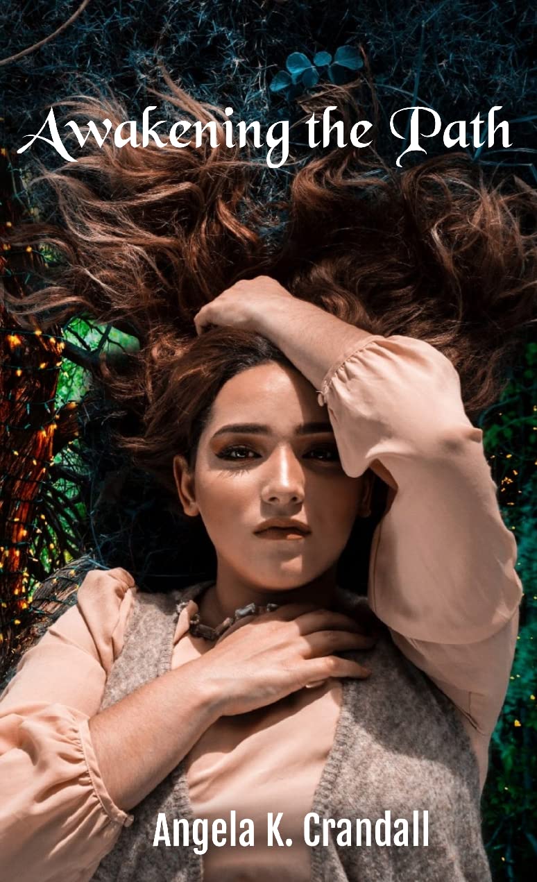 Awakening the Path (Awakening the Path series Book 1)