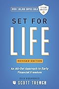 Set for Life: An All-Out Approach to Early Financial Freedom