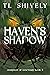 Haven's Shadow
