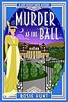 Murder at the Ball (Lady Felicity Quick #4)
