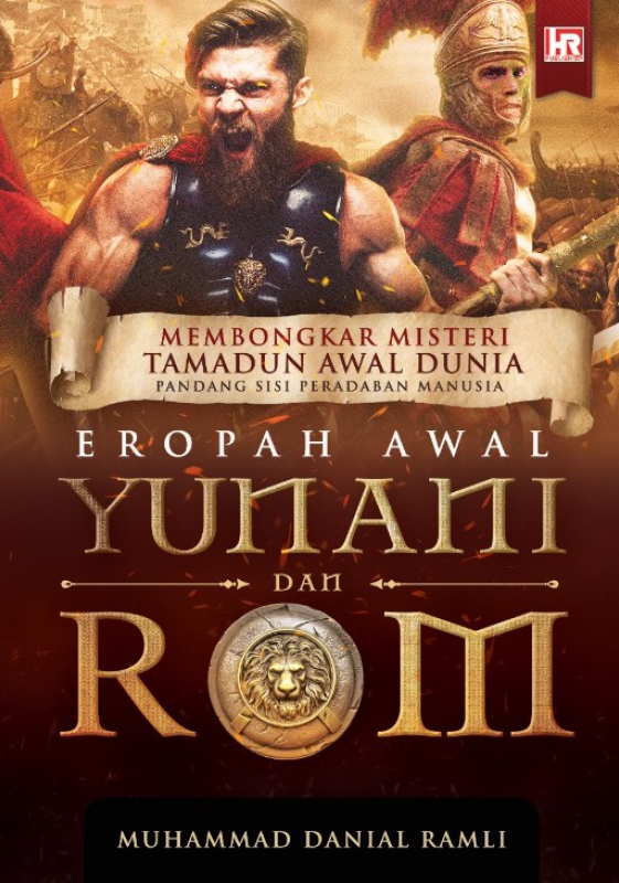 Membongkar Misteri Tamadun Awal Dunia: Pandang Sisi Peradaban Manusia - Eropah Awal Yunani dan Rom
