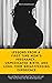 Lessons from a First Time Mom's Pregnancy, Unmedicated Birth,... by Anita Rodriguez