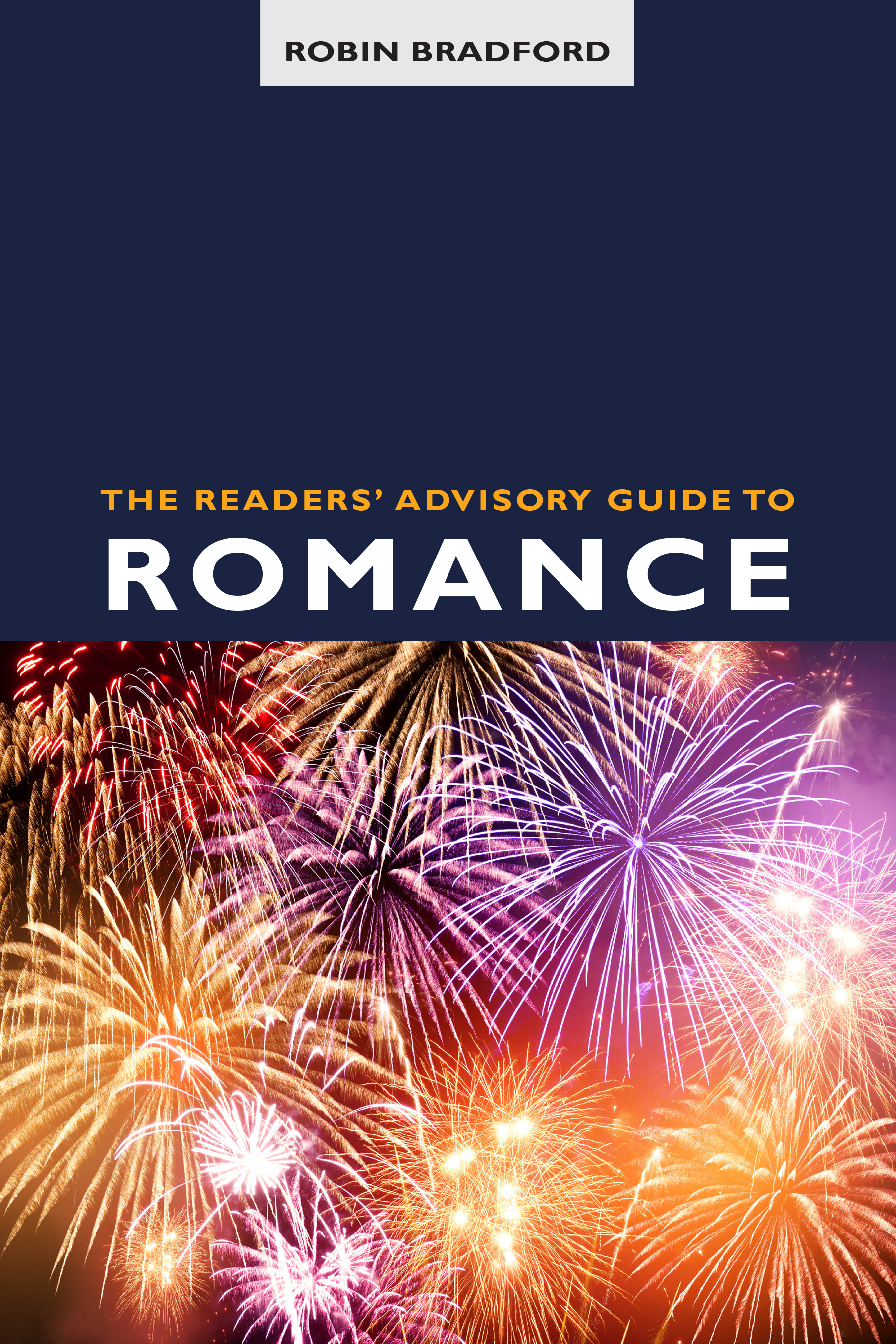 The Readers' Advisory Guide to Romance (Ala Readers' Advisory Series)
