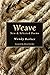 Weave: New and Selected Poems
