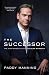 The Successor: The High-Stakes Life of Lachlan Murdoch