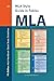 MLA Style Guide in Tables: 9th Edition MLA Handbook Quick Study Guidelines