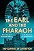 The Earl and the Pharaoh