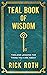 Teal Book of Wisdom by Rick  Roth