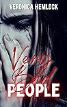 Very Bad People: A Standalone Dark Romance