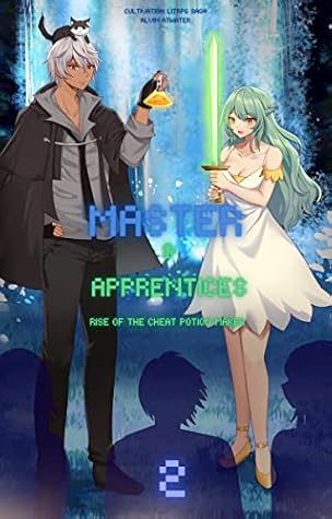 Master and Apprentices (Rise of the Cheat Potion Maker #2)