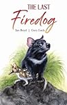 The Last Firedog by Ian B. Boyd
