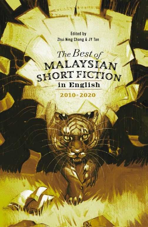 The Best of Malaysian Short Fiction in English 2010-2020