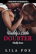 Daddy's Little Doubter