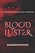 Blood Luster (Flare Series)