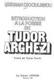 Introduction à la poésie de Tudor Arghezi